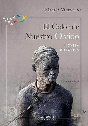 Libro EL COLOR DE NUESTRO OLVIDO de MARISA VICENTINI