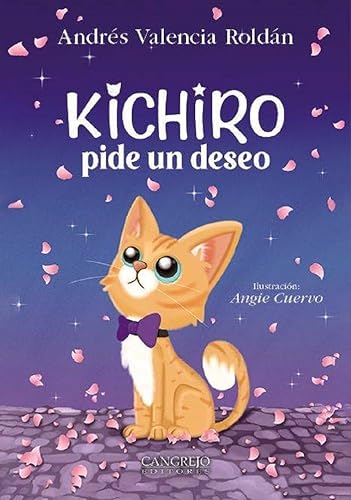 Libro KICHIRU PIDE UN DESEO de ANDRES VALENCIA ROLDAN