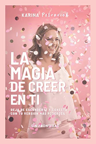 Libro La Magia Creer En Ti