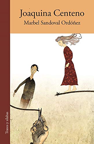Libro JOAQUINA CENTENO de MARBEL SANDOVAL ORDO?EZ