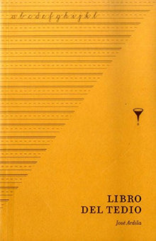 Libro LIBRO DEL TEDIO de JOSE ARDILA