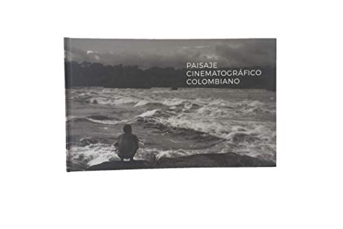 Libro PAISAJE CINEMATOGRAFICO COLOMBIANO de VARIOS