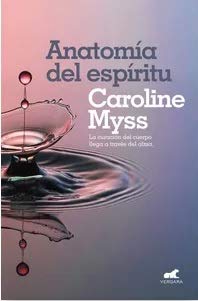 Libro ANATOMIA DEL ESPIRITU de CAROLINE MYSS