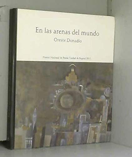Libro EN LAS ARENAS DEL MUNDO de ORESTE DONADIO