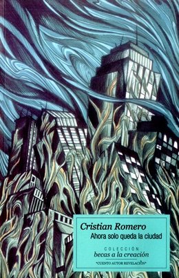 Libro AHORA SOLO QUEDA LA CIUDAD de CRISTIAN ROMERO