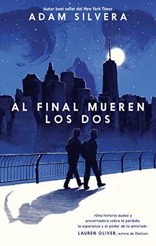 Libro AL FINAL MUEREN LOS DOS de ADAM SILVERA