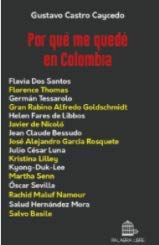 Libro Por Que Me Quede En Colombia
