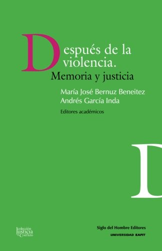 Libro DEPUES DE LA VIOLENCIA de MARIA JOSE BERMUDEZ