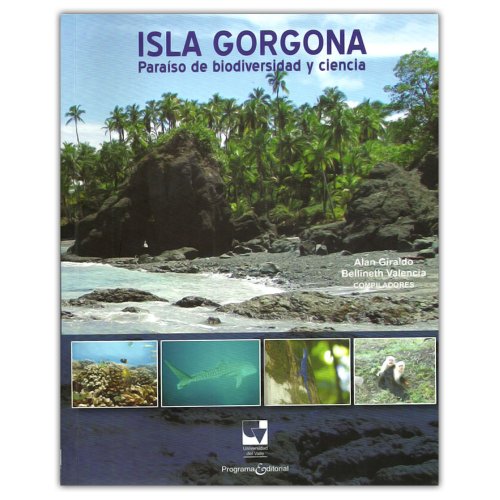 Libro Isla Gorgona Paraiso De Biodiversidad Y