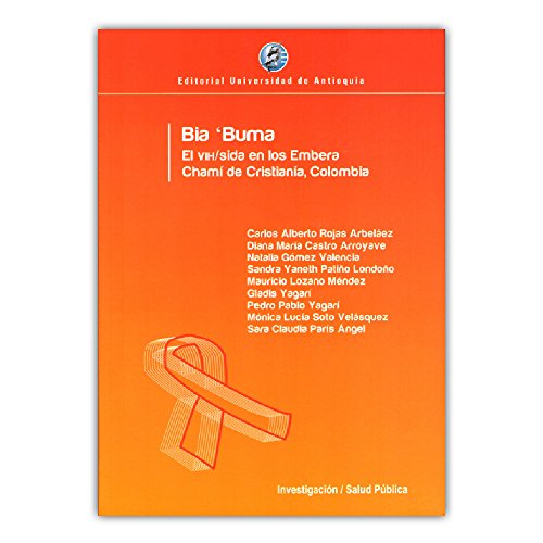 Libro Bia Buma El Vhi Sida En Los Embera Chami