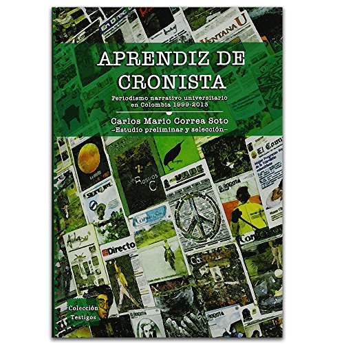 Libro APRENDIZ DE CRONISTA de CARLOS MARIO CORREA SOTO