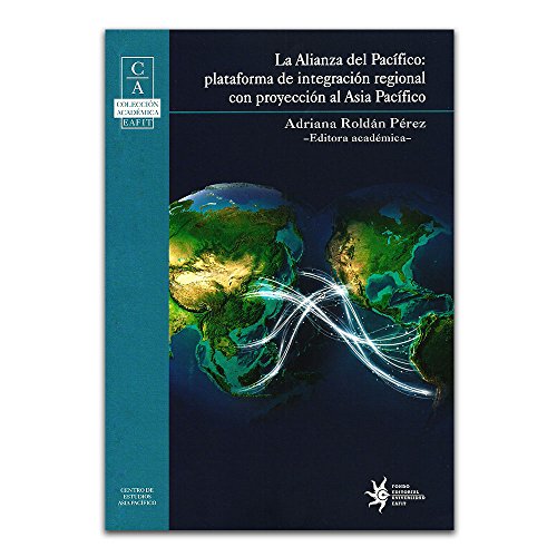 Libro LA ALIANZA DEL PACIFICO de ADRIANA ROLDAN PEREZ