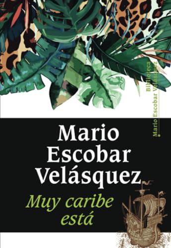 Libro MUY CARIBE ESTA de MARIO ESCOBAR VELASQUEZ