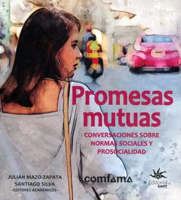 Libro PROMESAS MUTUAS de JULIAN MAZO ZAPATA -SANTIAGO SILVA