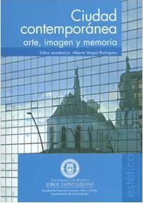 Libro Ciudad Contemporanea Arte Imagen Y Memor