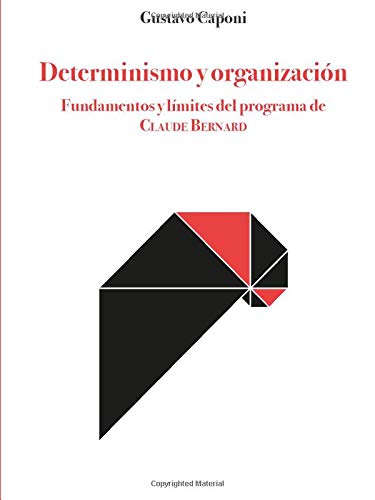 Libro DETERMINISMOS Y ORGANIZACION de CLAUDE BERNARD