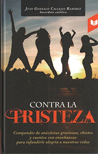 LIBRO CONTRA LA TRISTEZA