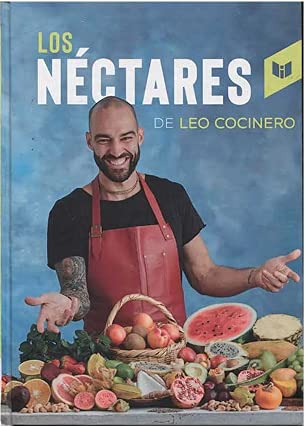 Libro LOS NECTARES DE LEO COCINERO de LEO COCINERO