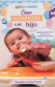 LIBRO COMO ALIMENTAR A MI HIJO