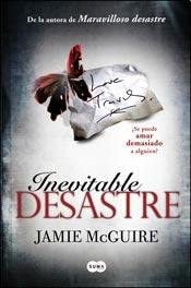 Libro INEVITABLE DESASTRE de JAMIE MCGUIRE