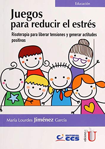 Libro JUEGOS PARA REDUCIR EL ESTRES de MARIA LOURDES JIMENEZ