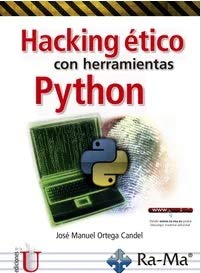 Libro HACKING ETICO CON HERRAMIENTAS PYTHON de nan