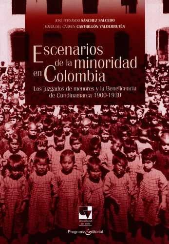 Libro Escenarios De La Minoridad En Colombia