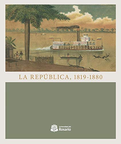 Libro La Republica 1819 1880