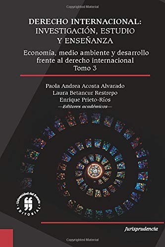 Libro DERECHO INTERNACIONAL INVESTIGACION ESTUDIO Y ENSENANAZA TOMO 3 de VARIOS