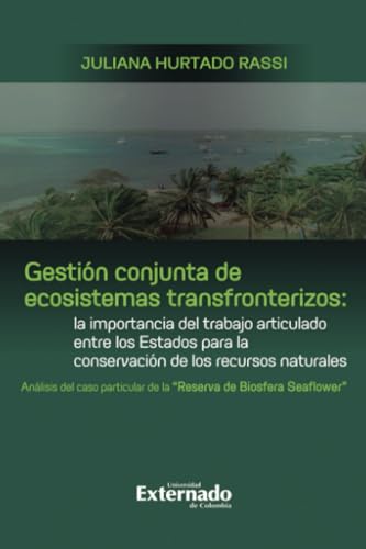 Libro Gestion Conjunta De Ecosistemas Transfronterizos