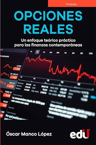 Libro Opciones Reales Un Enfoque Teorico Pract
