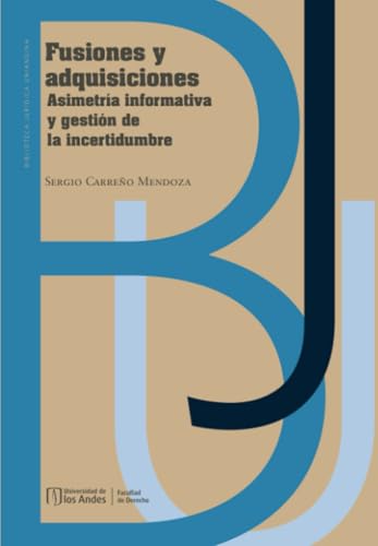 Libro Fusiones Y Adquisiciones Asimetria Informativa Y Gestion De Incertidumbre