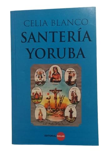 Libro SANTERIA YORUBA de CELIA BLANCO