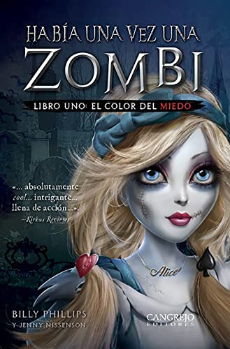 Libro HABIA UNA VEZ UN ZOMBIE LIBRO UNO EL COL de BILLY PHILLIPS