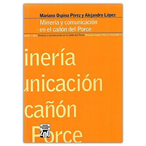 Libro Mineria Y Comunicacion En El Ca?On Del P