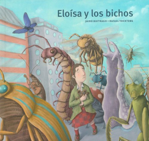 Libro ELOISA Y LOS BICHOS de JAIRO BUITRAGO