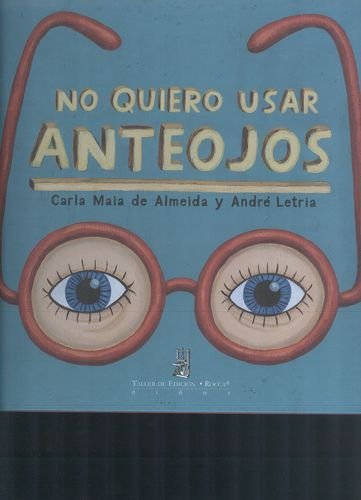 Libro No Quiero Usar Anteojos