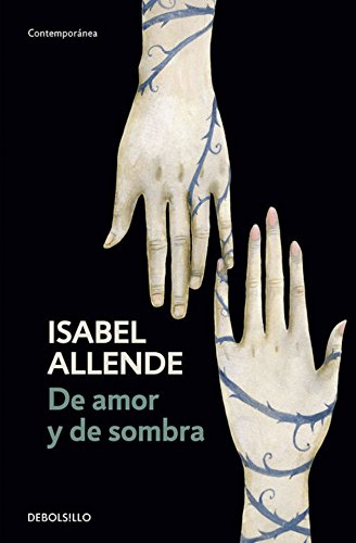 Libro DE AMOR Y DE SOMBRA de ISABEL ALLENDE