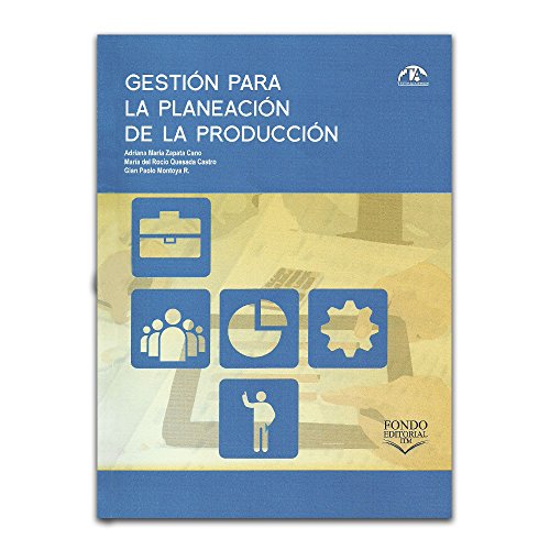 Libro GESTION PARA LA PLANEACION DE LA PRODUCCION de nan