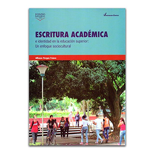 Libro ESCRITURA ACADEMICA E IDENTIDAD EN LA EDUDACION SUPERIOR de nan