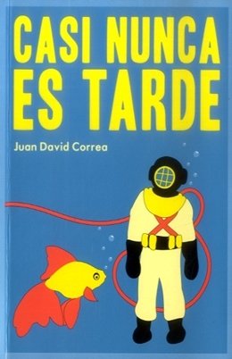 Libro Casi Nunca Es Tarde