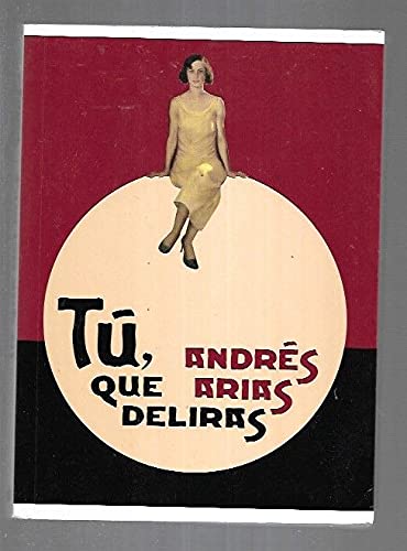 Libro Tu Que Deliras