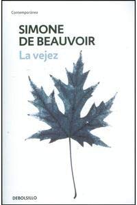 Libro LA VEJEZ de SIMONE DE BEAUVOIR