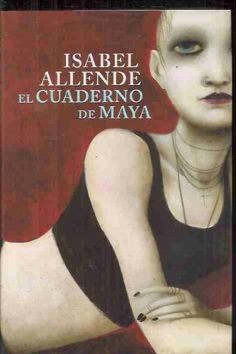 Libro EL CUADERNO DE MAYA de ISABEL ALLENDE