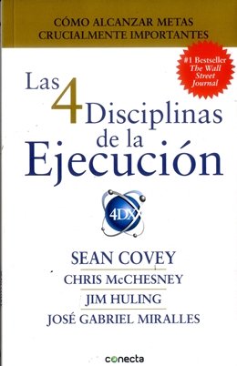 Libro LAS 4 DISCIPLINAS DE LA EJECUCION de SEAN COVEY