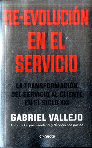 Libro RE-EVOLUCION EN EL SERVICIO de GABRIEL VALLEJO