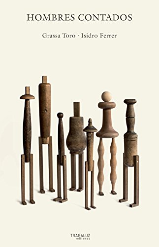 Libro HOMBRES CONTADOS de GRASSA TORO