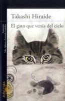 Libro EL GATO QUE VENIA DEL CIELO de TAKASHI HIRAIDE