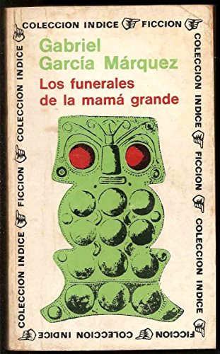 Libro LOS FUNERALES DE LA MAMA GRANDE de GABRIEL GARCIA MARQUEZ