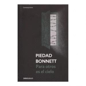 Libro PARA OTROS ES EL CIELO de PIEDAD BONNET